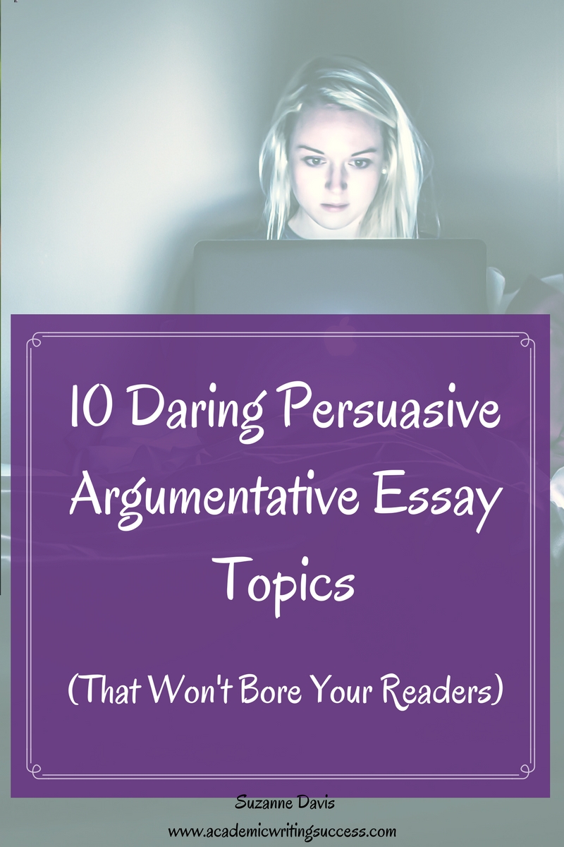 Unique persuasive essay topics